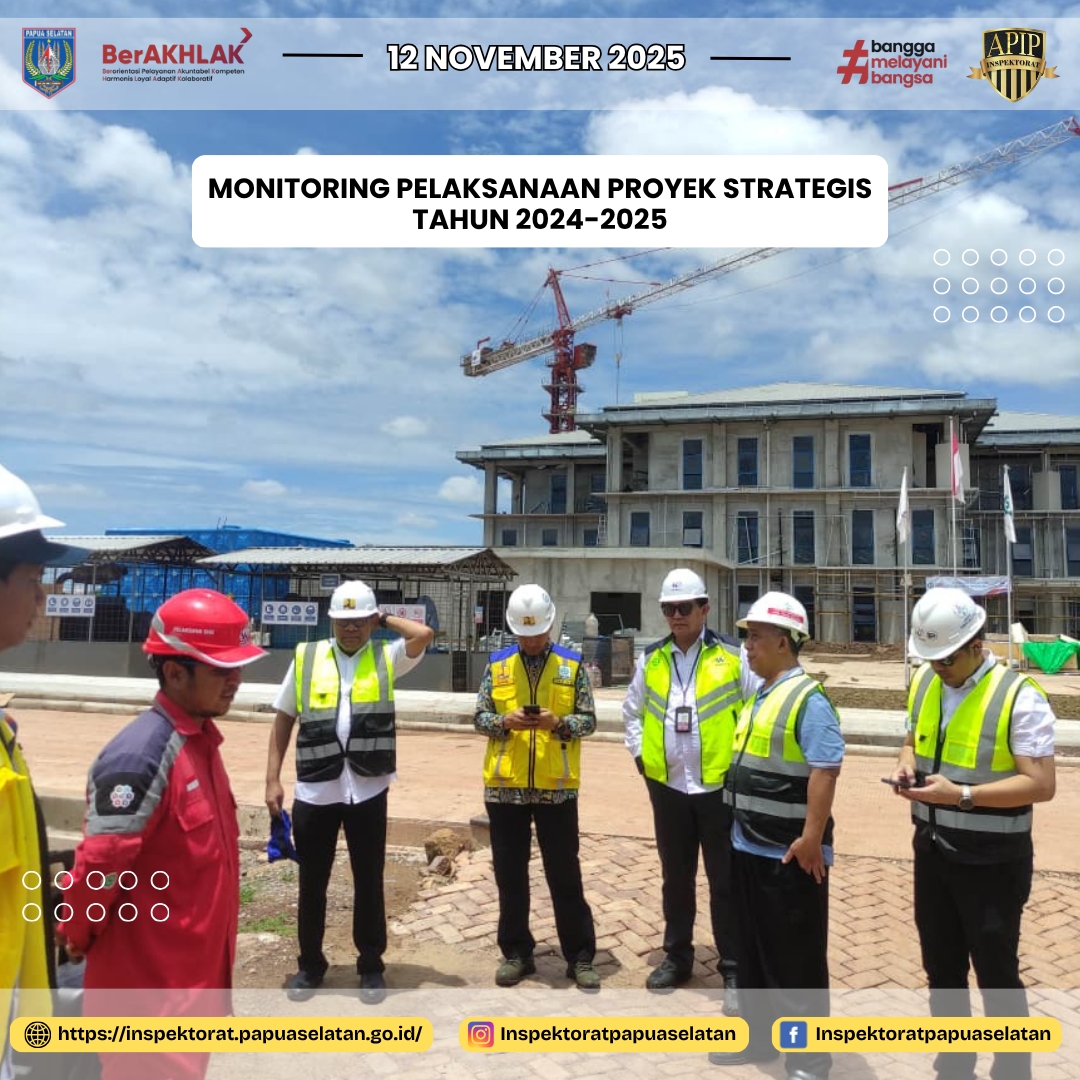 Monitoring Pelaksanaan Proyek Strategis Tahun 2024 dan 2025